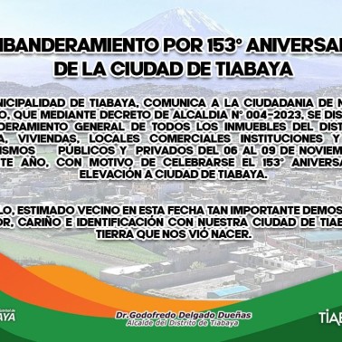 EMBANDERAMIENTO POR 153 ANIVERSARIO DE LA CIUDAD DE TIABAYA