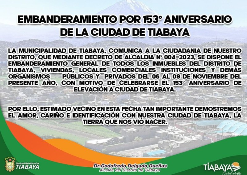 EMBANDERAMIENTO POR 153 ANIVERSARIO DE LA CIUDAD DE TIABAYA